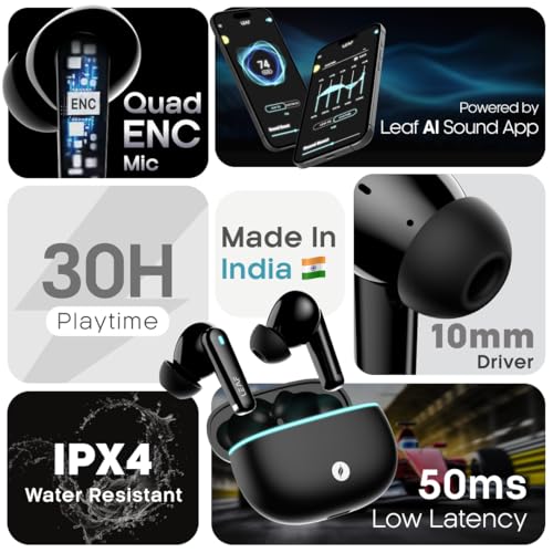 Leaf Buds X121 True Wireless Earbuds AI Sound App, 30H Playtime, Quad Mic with ENC, 50ms Low Latency, Fast Charging(10min=200min), 10mm Driver, IPX5, Bluetooth v5.4 TWS (Carbon Black) - Itsmygadgets