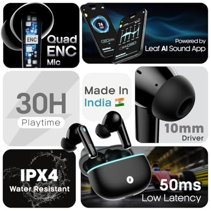 Leaf Buds X121 True Wireless Earbuds AI Sound App, 30H Playtime, Quad Mic with ENC, 50ms Low Latency, Fast Charging(10min=200min), 10mm Driver, IPX5, Bluetooth v5.4 TWS (Carbon Black) - Itsmygadgets